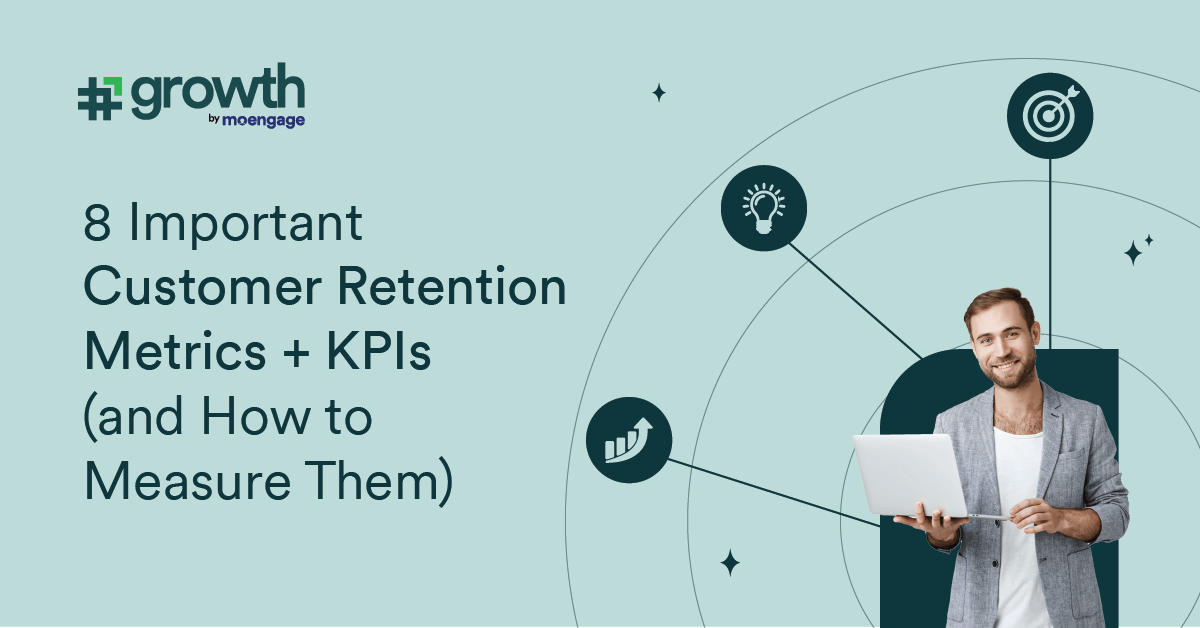 8 Important Customer Retention Metrics + KPIs (and How to Measure Them)